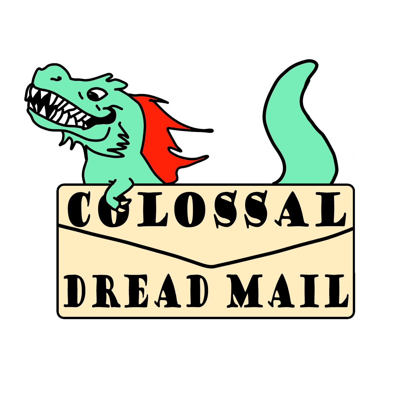 Colossal Dread Mail